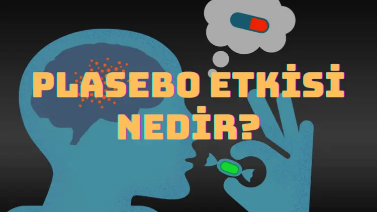 plasebo etkisi nedir, plasebo etkisi ne demek