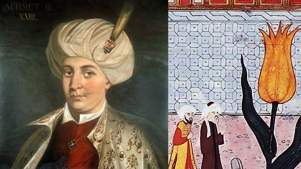 ottoman tulip period, ottoman ahmed III, ottoman ahmed 3