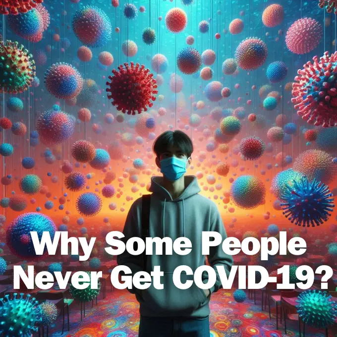 why some people never get covid-19