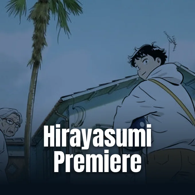 Promotional visual for the Hirayasumi anime world premiere screening.