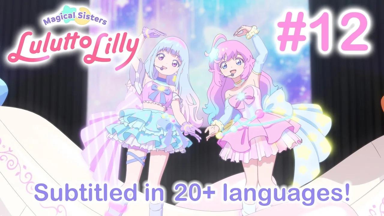 Episode thumbnail from Magical Sisters Lulutto Lilly streamed on YouTube.