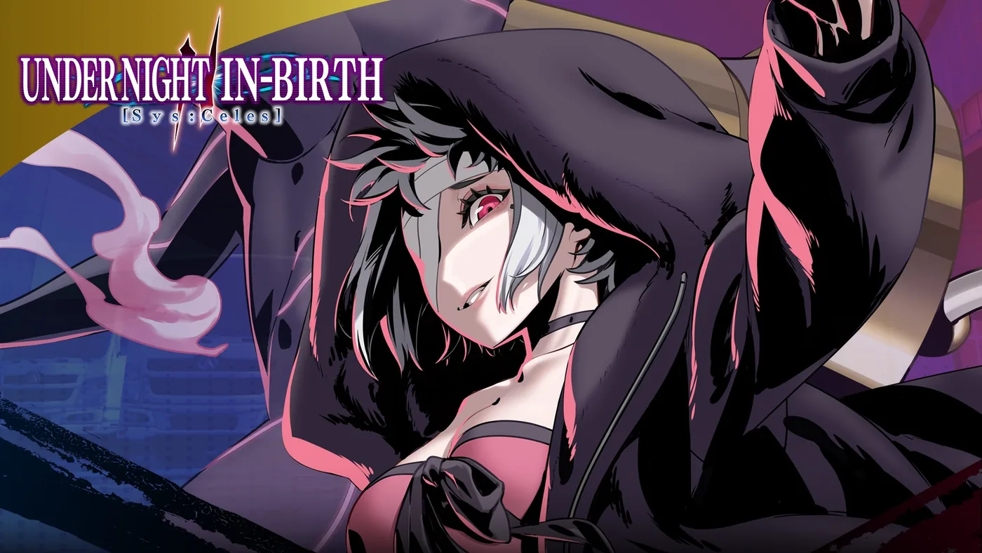 Under Night In-Birth II Sys:Celes promotional image accompanying Noisy Pixel's Zohar report.