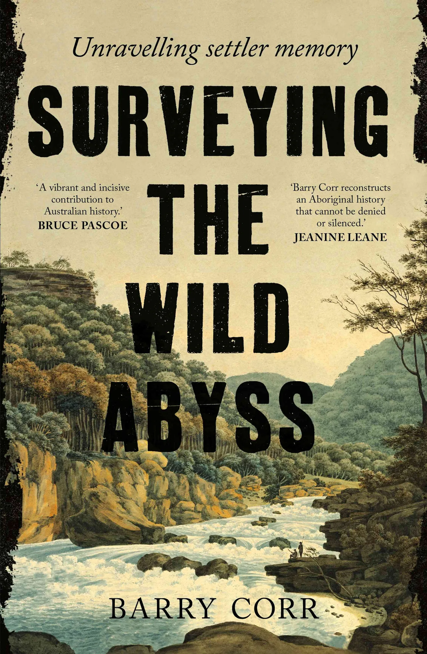 Book cover of Surveying the Wild Abyss by Aboriginal historian Barry Corr.