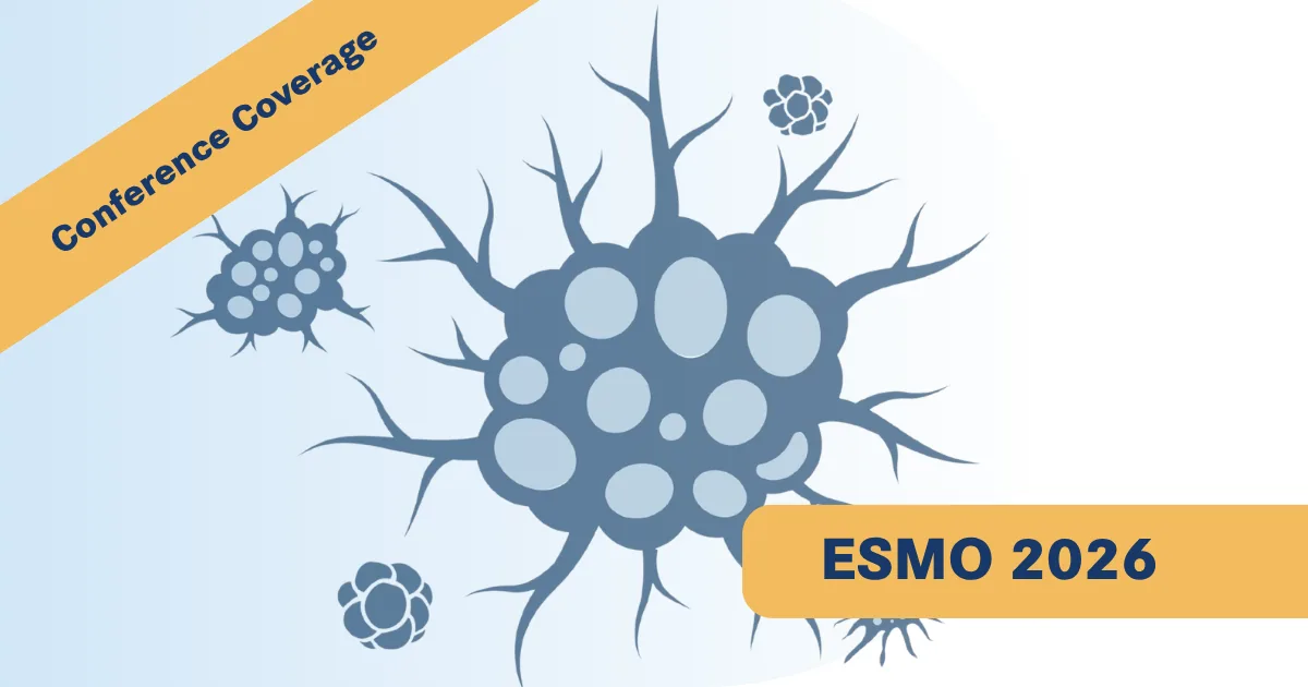 Targeted Oncology coverage of ESMO 2026 Presidential Symposium I clinical presentations.
