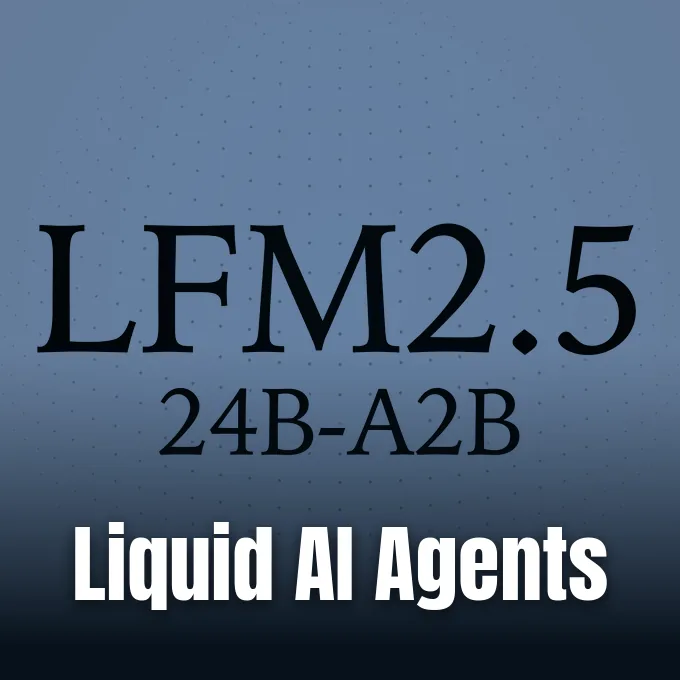 A graphic card displaying the official model name LFM2.5 24B-A2B on a dark background.