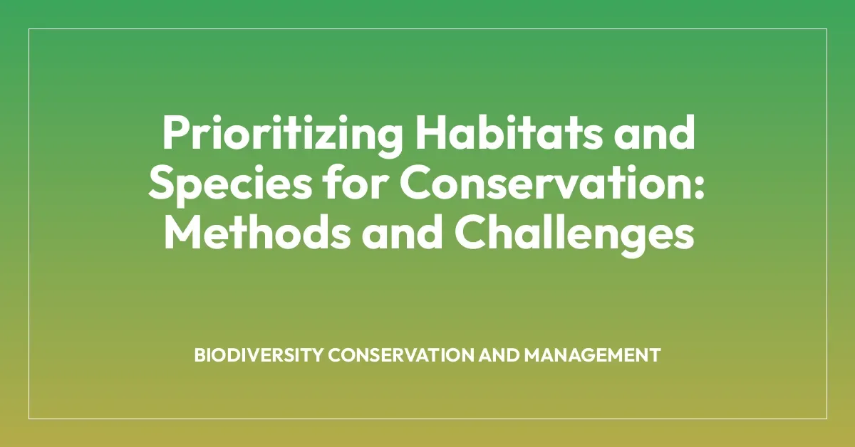 A conservation management diagram outlining methods for prioritizing threatened habitats and vulnerable wildlife.