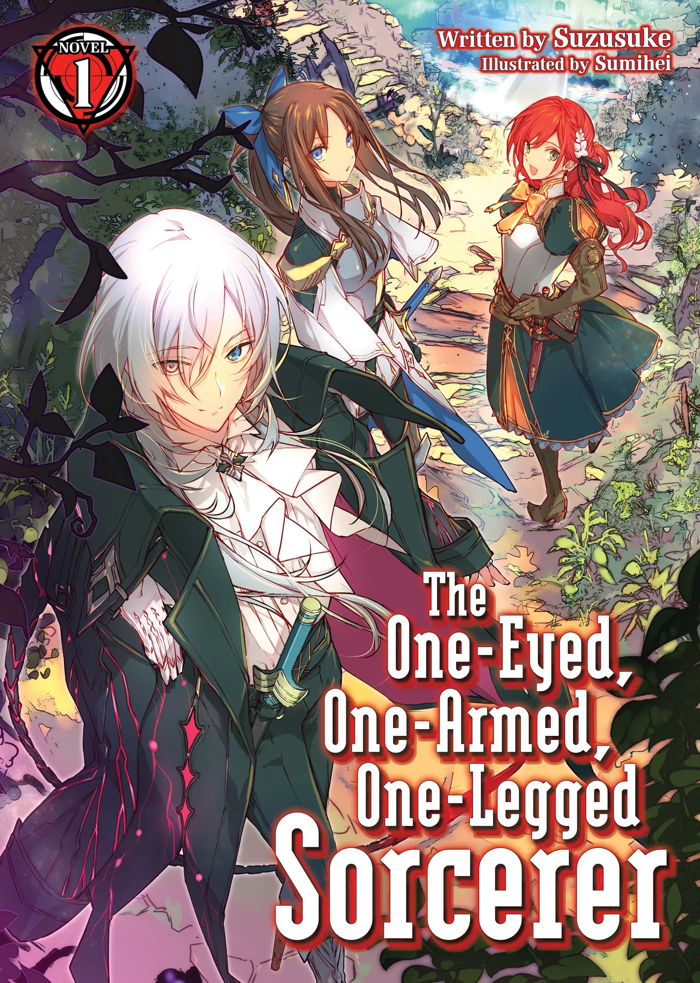 Cover illustration for the light novel The One-Eyed, One-Armed, One-Legged Sorcerer.